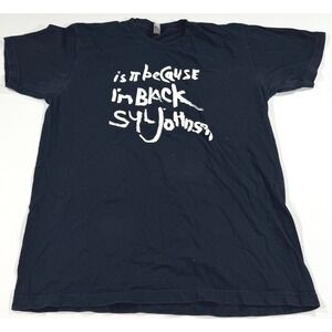 Syl Johnson Is It Because I'm Black Graphic T-Shirt Black Mens Large